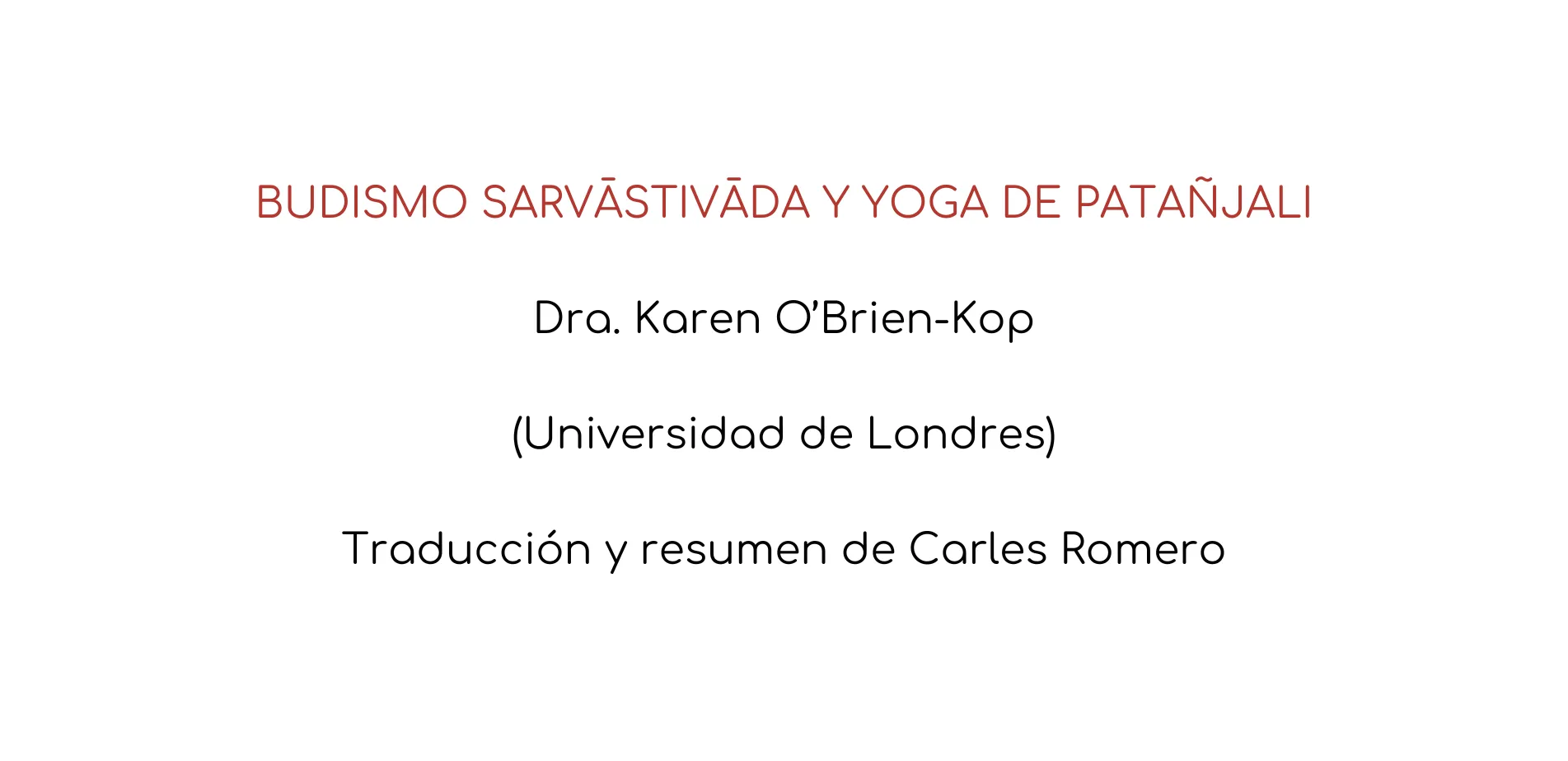 BUDISMO SARVĀSTIVĀDA Y YOGA DE PATAÑJALI